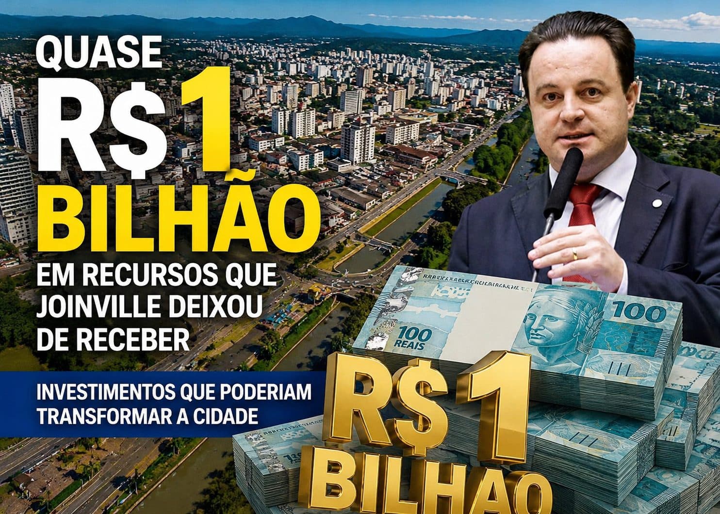 Joinville perde quase R$ 1 bilhão em recursos por falta de representatividade política